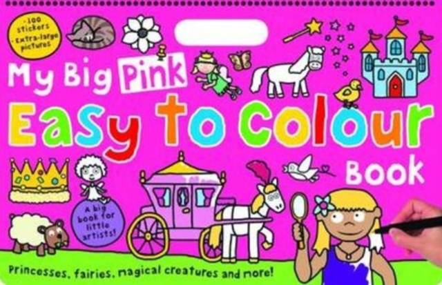 My Big Pink Easy to Colour Book : My Big Easy To Colour Books, Paperback / softback Book