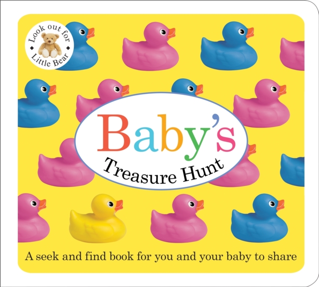 Baby'S Treasure Hunt : Baby'S Treasure Hunt, Board book Book