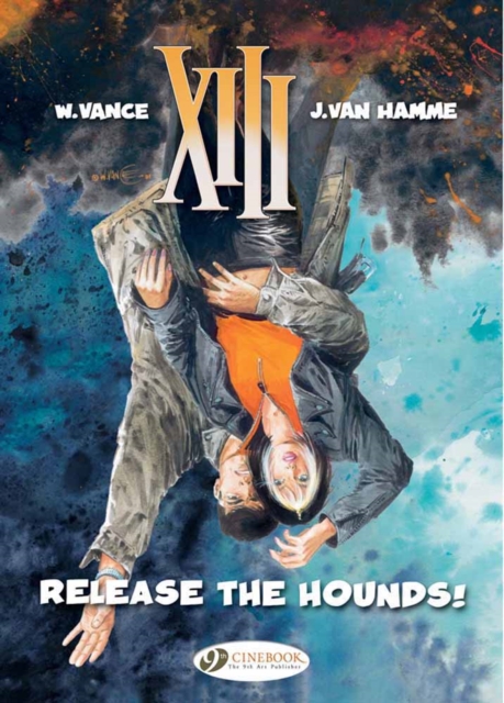 XIII 14 - Release the Hounds!, Paperback / softback Book
