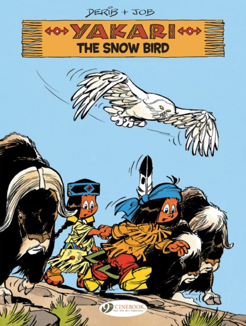 Yakari Vol. 17: The Snow Bird, Paperback / softback Book