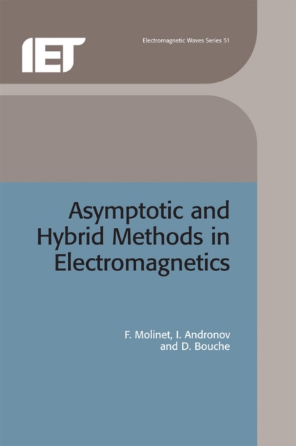 Asymptotic and Hybrid Methods in Electromagnetics, PDF eBook