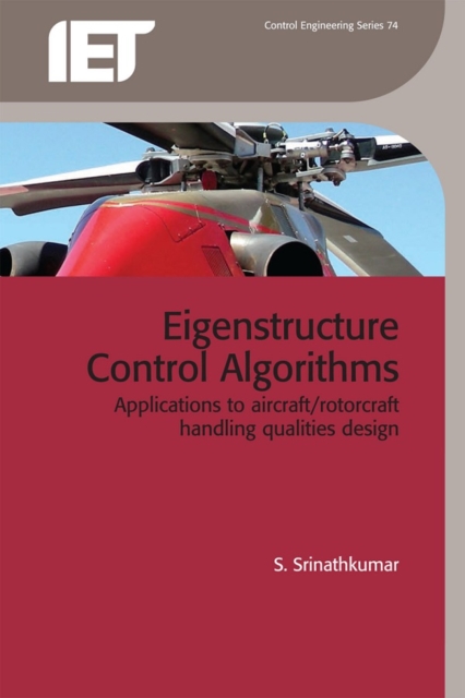 Eigenstructure Control Algorithms : Applications to aircraft/rotorcraft handling qualities design, PDF eBook