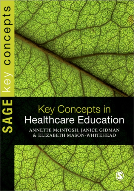 Key Concepts in Healthcare Education, Paperback / softback Book