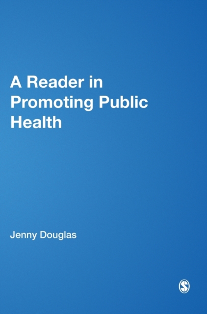 A Reader in Promoting Public Health, Hardback Book