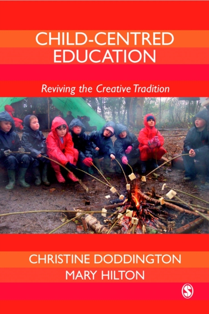Child-Centred Education : Reviving the Creative Tradition, PDF eBook