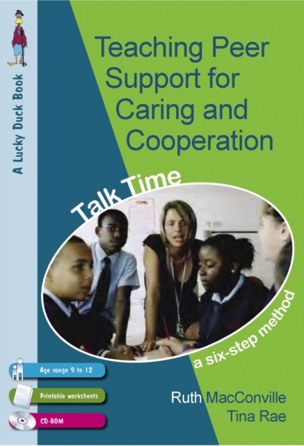 Teaching Peer Support for Caring and Co-operation : Talk time, a Six-Step Method for 9-12 Year Olds, PDF eBook
