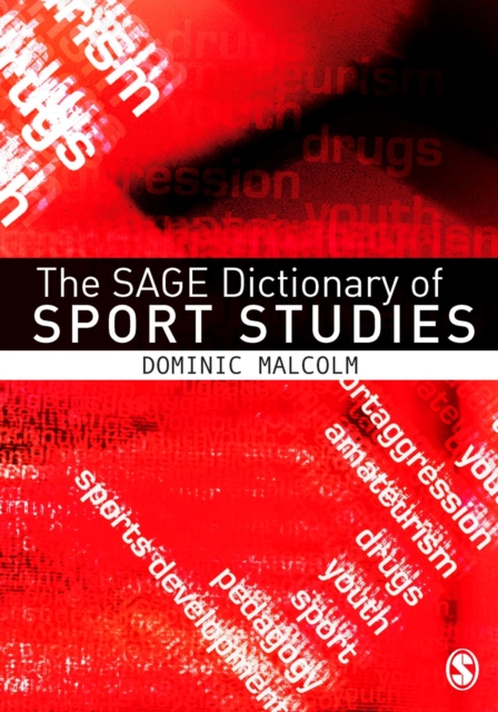 The SAGE Dictionary of Sports Studies, PDF eBook
