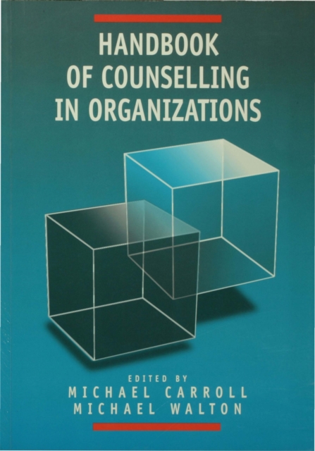 Handbook of Counselling in Organizations, PDF eBook