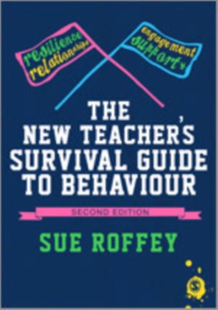 The New Teacher's Survival Guide to Behaviour, Hardback Book