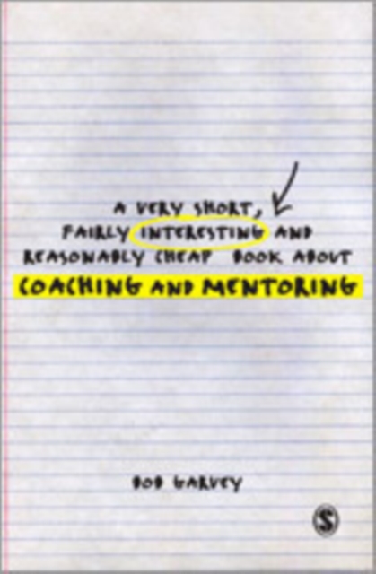 A Very Short, Fairly Interesting and Reasonably Cheap Book About Coaching and Mentoring, Hardback Book