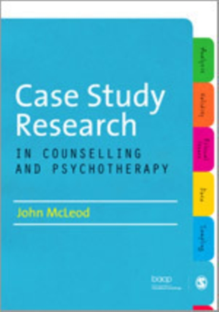 Case Study Research in Counselling and Psychotherapy, Hardback Book