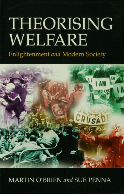 Theorising Welfare : Enlightenment and Modern Society, PDF eBook