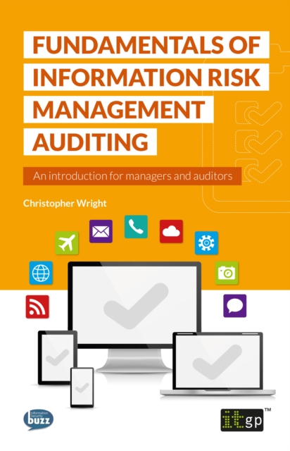 Fundamentals of Information Security Risk Management Auditing : An introduction for managers and auditors, PDF eBook