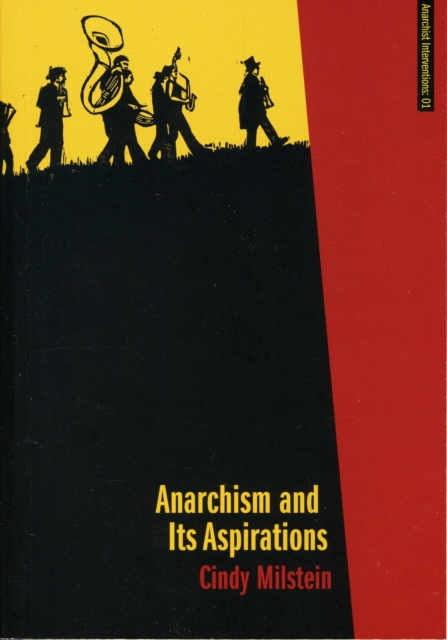 Anarchism And Its Aspirations, Paperback / softback Book