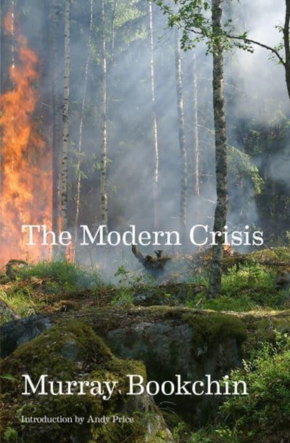 The Modern Crisis, Paperback / softback Book