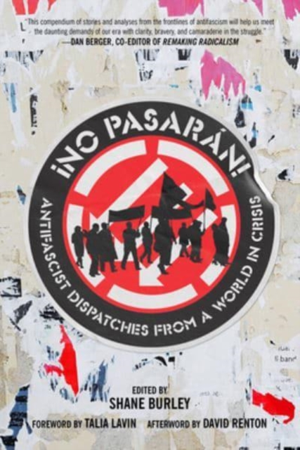 No Pasaran! : Antifascist Dispatches from a World in Crisis, Paperback / softback Book