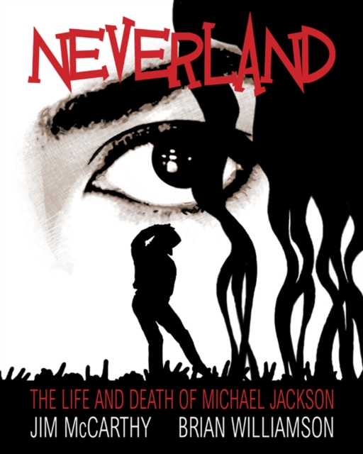 Neverland: The Michael Jackson Graphic, Paperback / softback Book