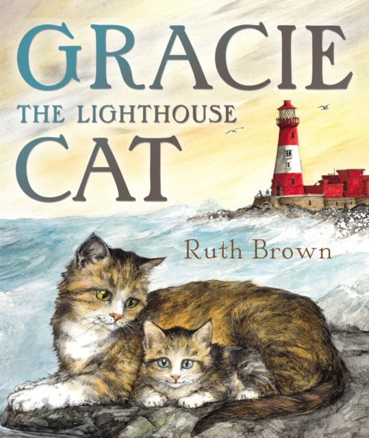 Gracie, the Lighthouse Cat, Paperback / softback Book