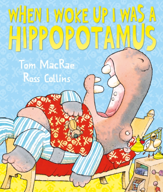 When I Woke Up I Was a Hippopotamus, Paperback / softback Book