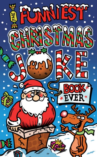 The Funniest Christmas Joke Book Ever, Paperback / softback Book