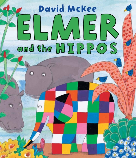 Elmer and the Hippos, EPUB eBook