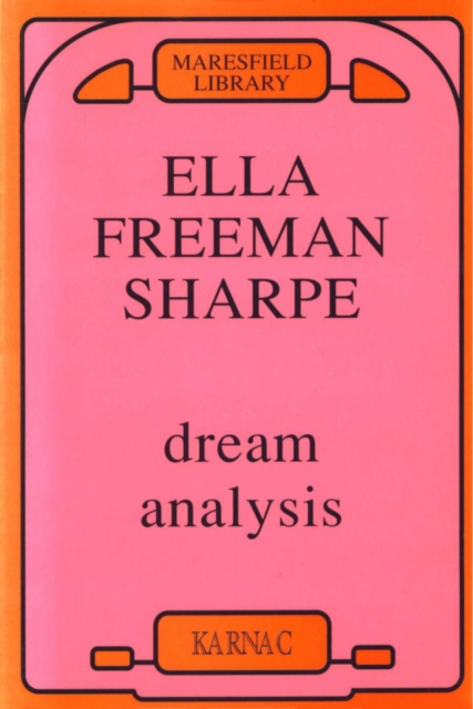 Dream Analysis : A Practical Handbook of Psychoanalysis, PDF eBook
