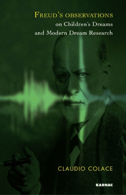 Children's Dreams : From Freud's Observations to Modern Dream Research, PDF eBook