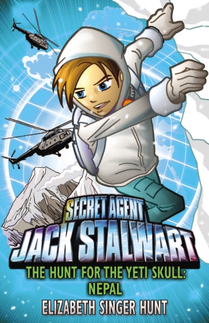 Jack Stalwart: The Hunt for the Yeti Skull : Nepal: Book 13, Paperback / softback Book