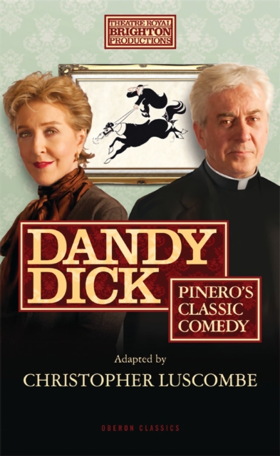 Dandy Dick, Paperback / softback Book