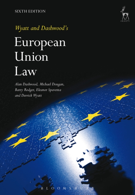 Wyatt and Dashwood's European Union Law, Paperback / softback Book
