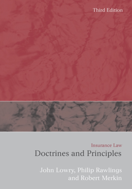 Insurance Law : Doctrines and Principles, Paperback / softback Book