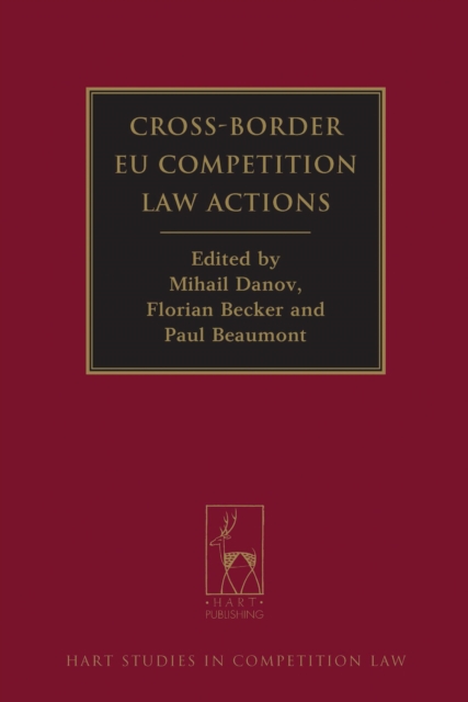 Cross-Border EU Competition Law Actions, Hardback Book