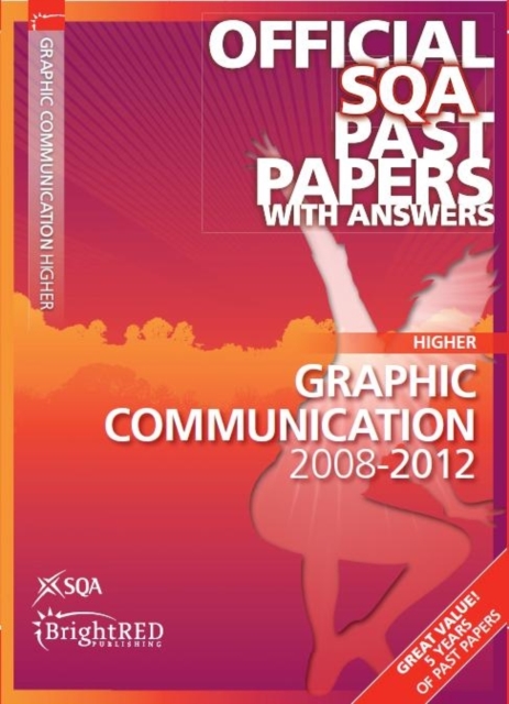 Graphic Communication Higher SQA Past Papers, Paperback Book