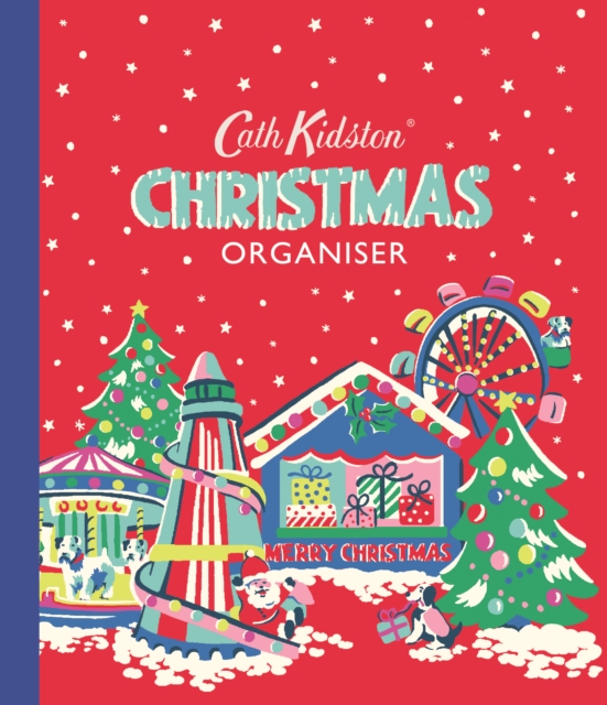 Cath Kidston: Christmas Organiser, Spiral bound Book