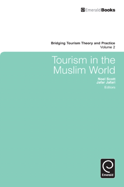 Tourism in the Muslim World, Hardback Book
