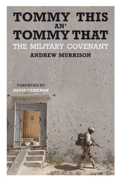Tommy This An' Tommy That : The Military Covenant, EPUB eBook