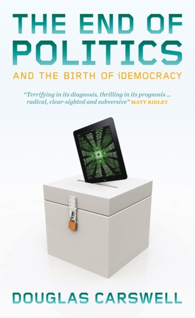 The End of Politcs and the Birth of iDemocracy, EPUB eBook