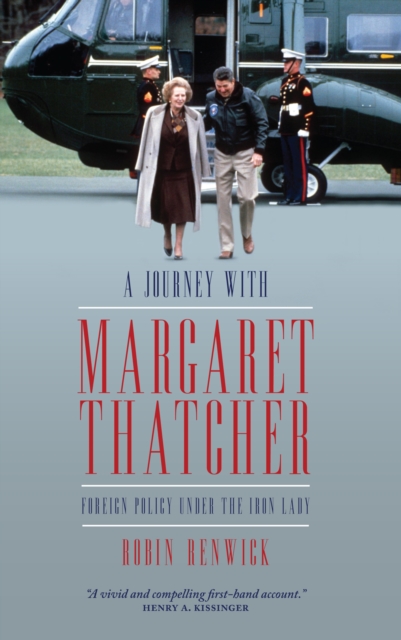 A Journey with Margaret Thatcher, EPUB eBook