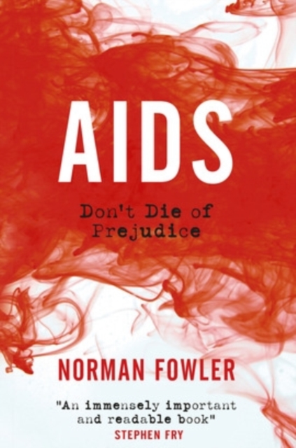 Aids : Don't Die of Prejudice, Paperback / softback Book