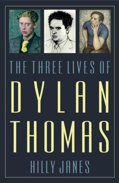 The Three Lives of Dylan Thomas, EPUB eBook