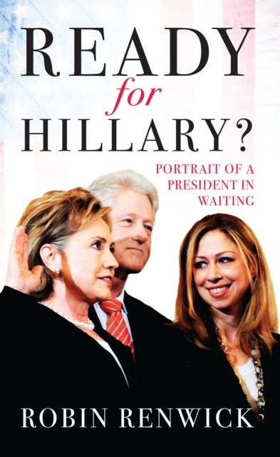 Ready for Hillary?, Hardback Book