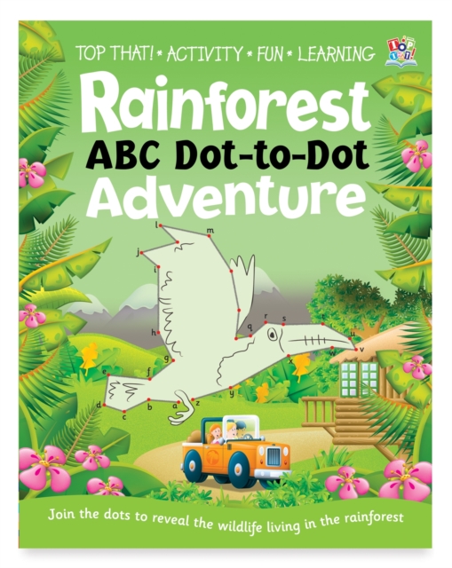 Rainforest ABC Dot-to-dot Adventure, Paperback Book