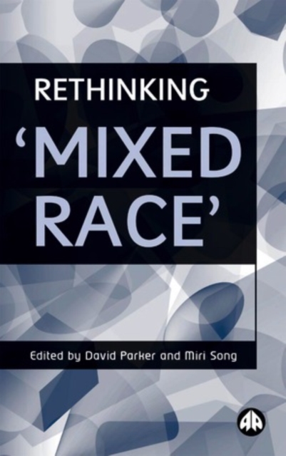 Rethinking 'Mixed Race', PDF eBook