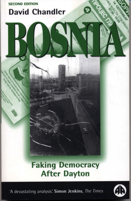 Bosnia : Faking Democracy After Dayton, PDF eBook