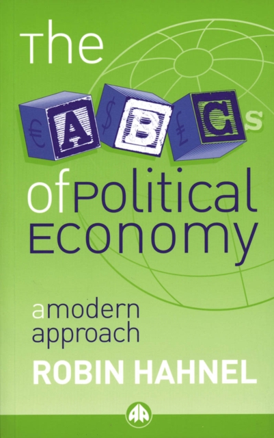 The ABCs of Political Economy : A Modern Approach, PDF eBook