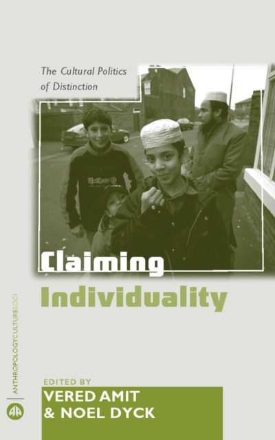 Claiming Individuality : The Cultural Politics of Distinction, PDF eBook