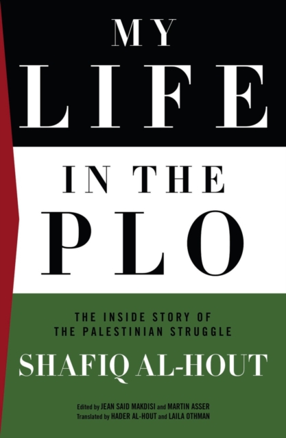My Life in the PLO : The Inside Story of the Palestinian Struggle, PDF eBook