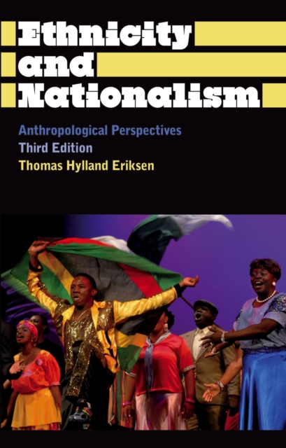 Ethnicity and Nationalism : Anthropological Perspectives, PDF eBook