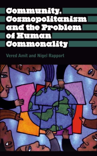 Community, Cosmopolitanism and the Problem of Human Commonality, EPUB eBook