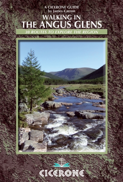 Walking in the Angus Glens : 30 routes to explore the region, PDF eBook